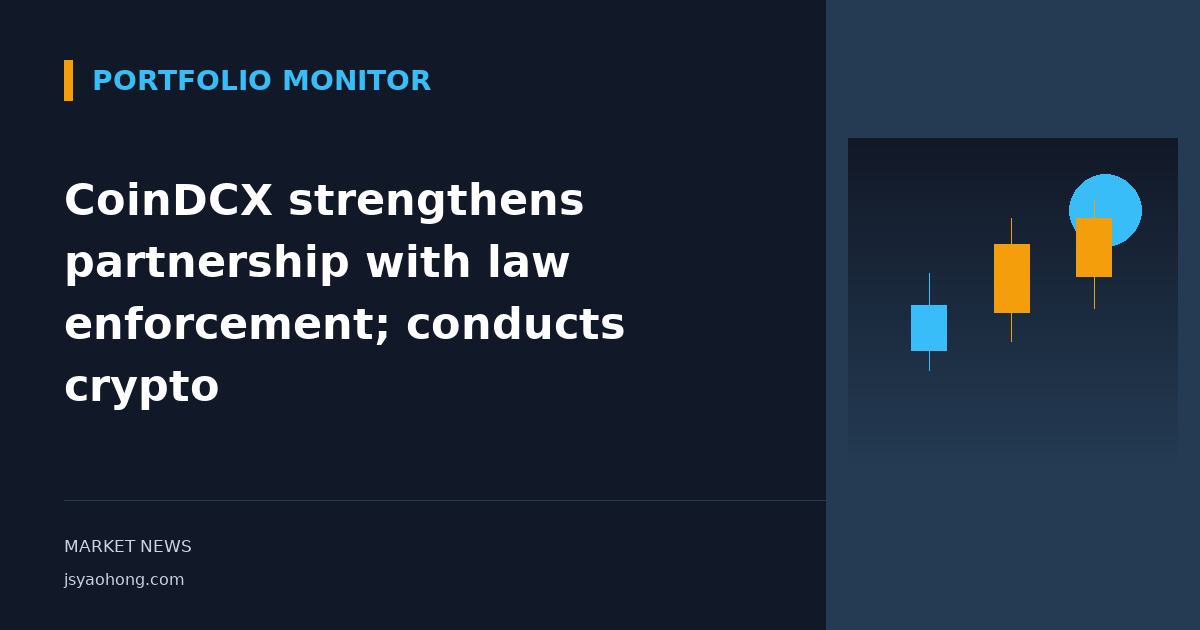 CoinDCX strengthens partnership with law enforcement; conducts crypto