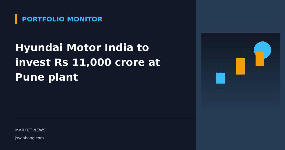 Hyundai Motor India to invest Rs 11,000 crore at Pune plant